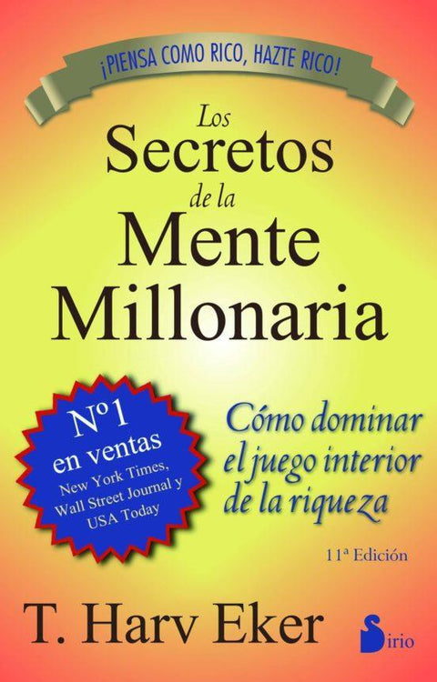 Los secretos de la mente millonaria - T. Harv Eker