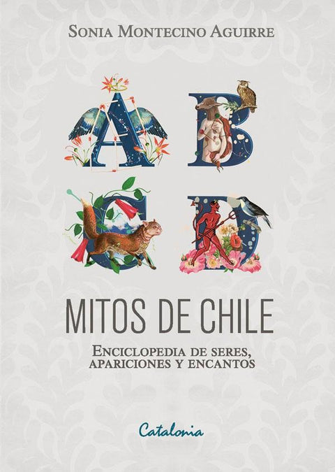 Mitos de Chile - Sonia Montecino Aguirre