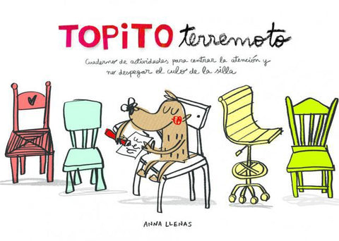 Topito Terremoto: Cuaderno de actividades - Anna Llenas Serra