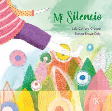 Mi Silencio - Laia Carrera Crespo | Blanca Bravo Cela