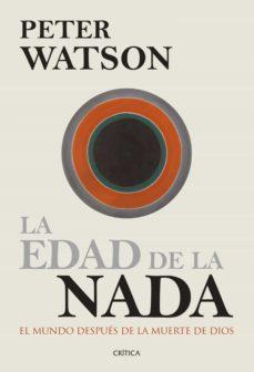 La Edad de la Nada - Peter Watson