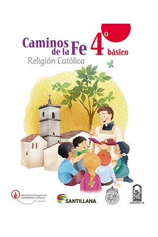 Caminos de la Fe 4 Basico - Santillana