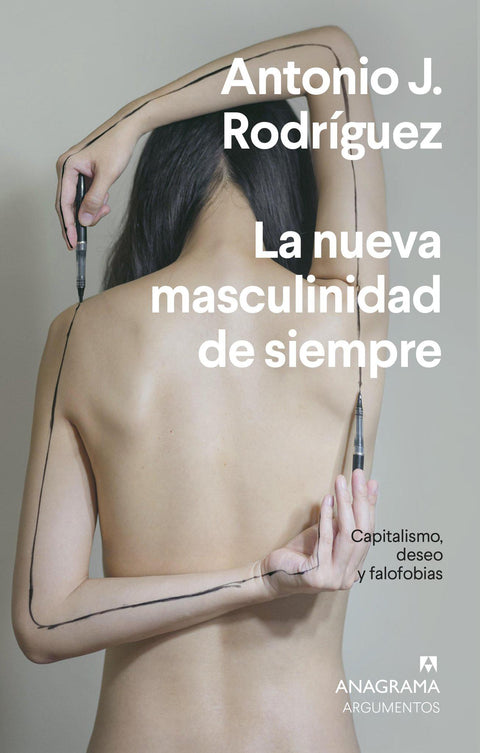 La nueva masculinidad de siempre - Antonio J. Rodriguez
