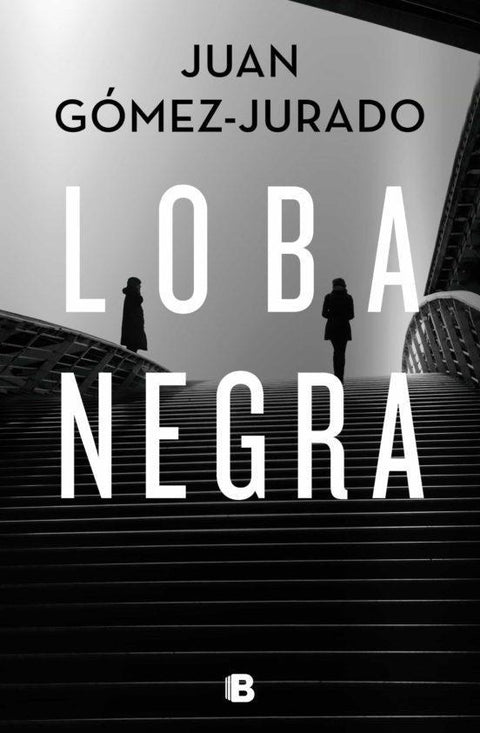 Loba Negra - Juan Gomez-Jurado
