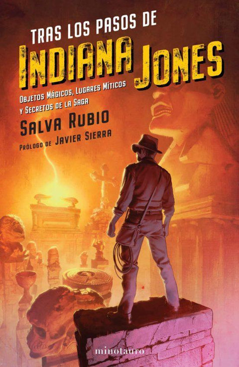 Tras los pasos de Indiana Jones - Salva Rubio