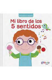 Pequeños Curiosos - Mi Libro De Los 5 Sentidos