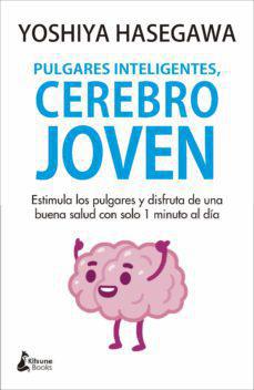 Pulgares Inteligentes , Cerebro Joven - Yoshiya Hasegawa