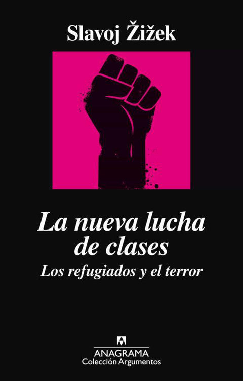 La Nueva Lucha de Clases - Slavoj Zizek