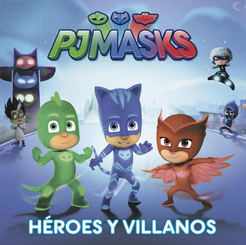 Héroes y villanos Pjmasks