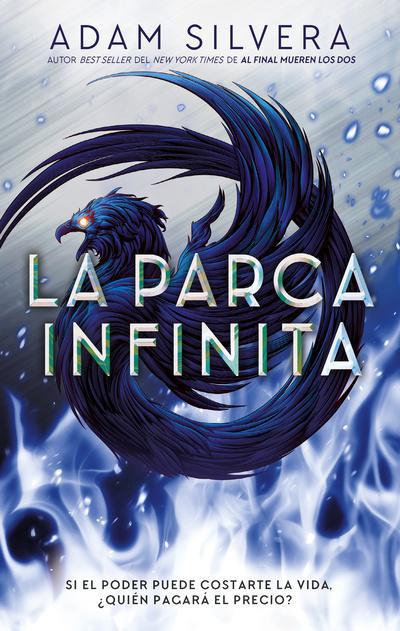 La Parca Infinita - Adam Silvera