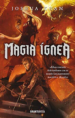 Magia Ignea - Joshua Khan