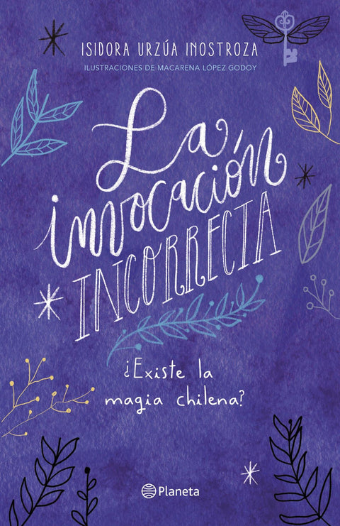 La Invocacion Incorrecta - Isidora Urzua
