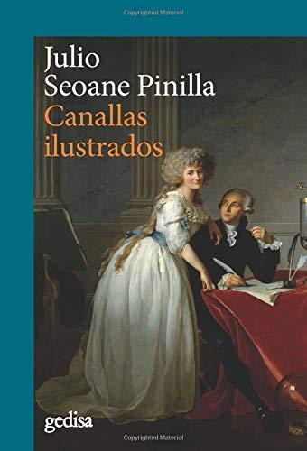 Canallas Ilustrados - Julio Seoane Pinilla