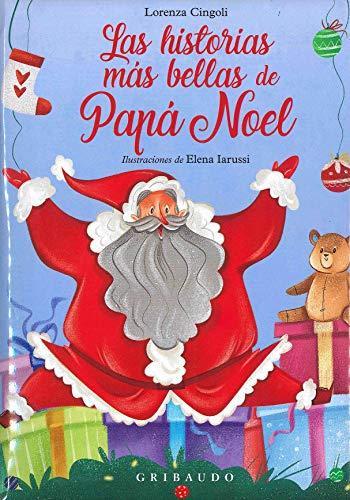 Las historias mas bellas de Papa Noel - Lorenza Cingoli