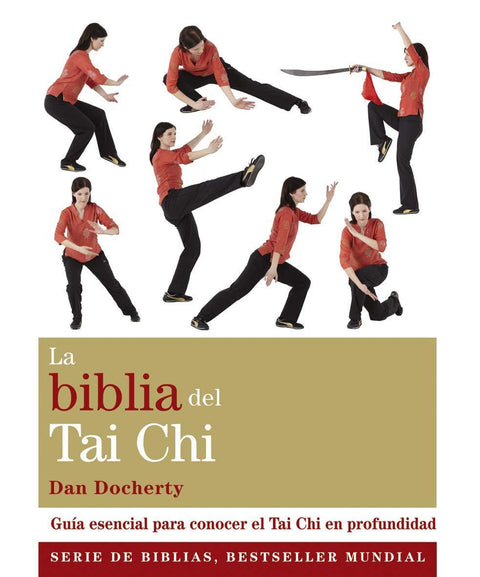 La biblia del Tai Chi - Dan Docherty