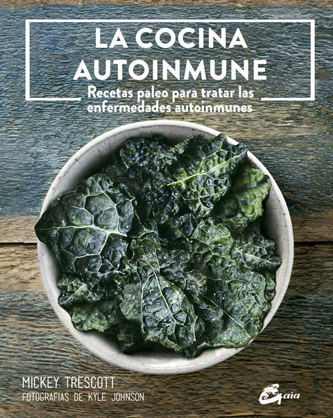 La Cocina Autoinmune - Mickey Trescott
