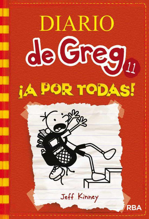 Diario de Greg 11. ¡A por todas! - Jeff Kinney
