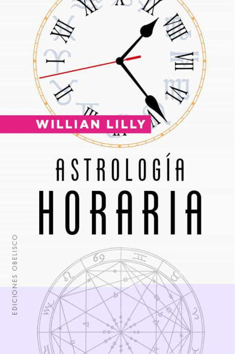 Astrologia Horaria - Willian Lilly
