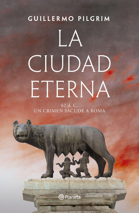 La Ciudad Eterna - Guillermo Pilgrim