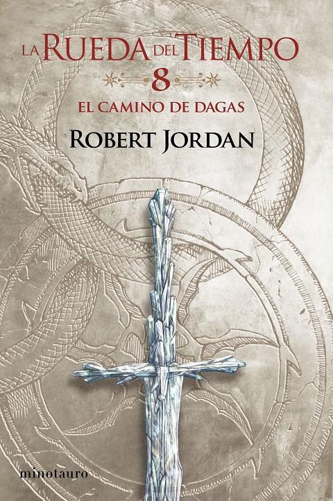 La Rueda del Tiempo 8: El Camino de Dagas - Robert Jordan