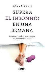 Supera el Insomnio en una Semana - Jason Ellis