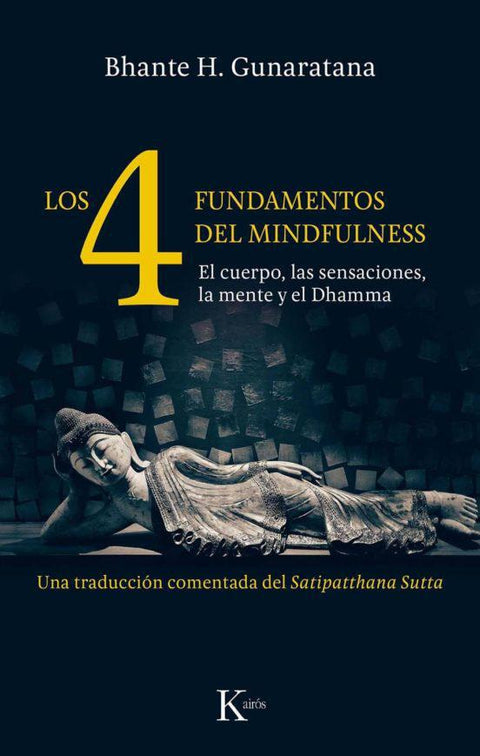Los 4 Fundamentos del Mindfulness - Bhante Henepola Gunaratana
