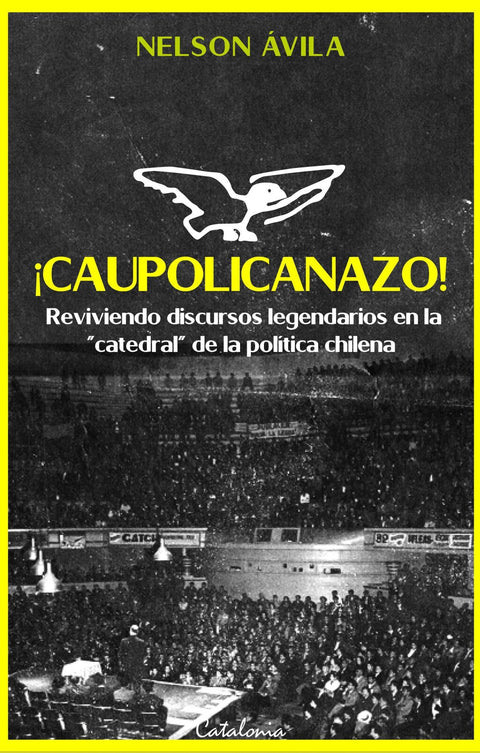 Caupolicanazo - Nelson Avila