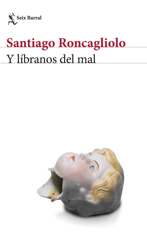 Y Libranos del Mal - Santiago Roncagliolo