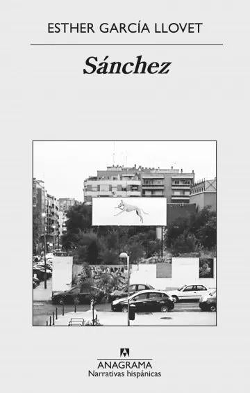 Sanchez- Esther Garcia Llovet