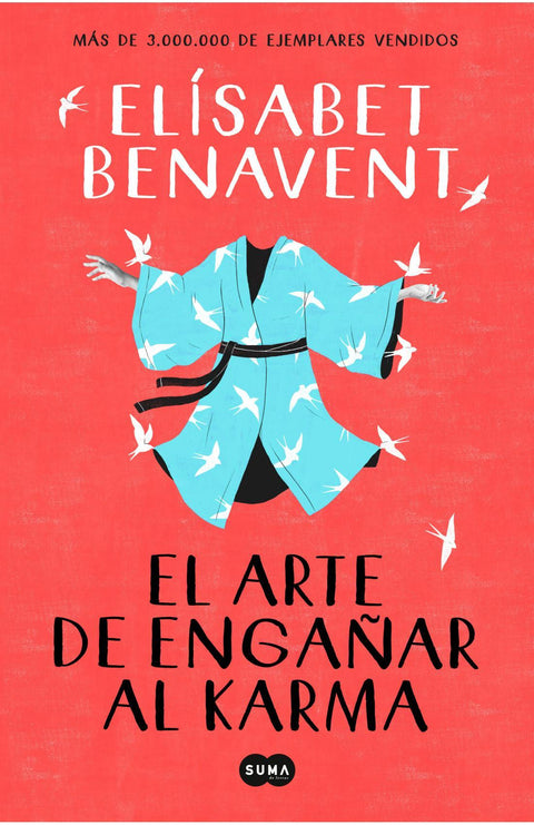 El Arte de Engañar el Karma - Elisabet Benavent