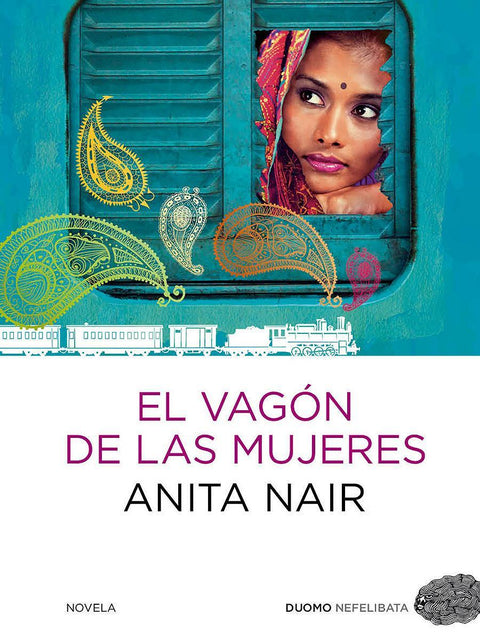El vagon de las mujeres - Anita Nair