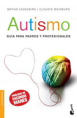 Autismo - Matias Cadaveira y Claudio Waisburg