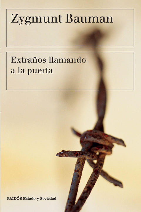 Extraños Llamando a la Puerta - Zygmunt Bauman