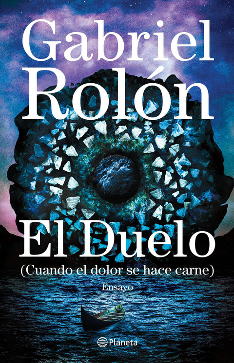 El duelo (Cuando el dolor se hace carne) - Gabriel Rolón