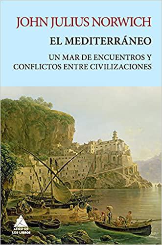 El Mediterraneo - John Julius Norwich