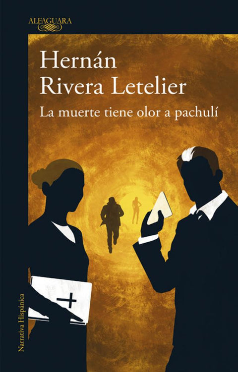 La muerte tiene olor a pachuli - Hernán Rivera Letelier