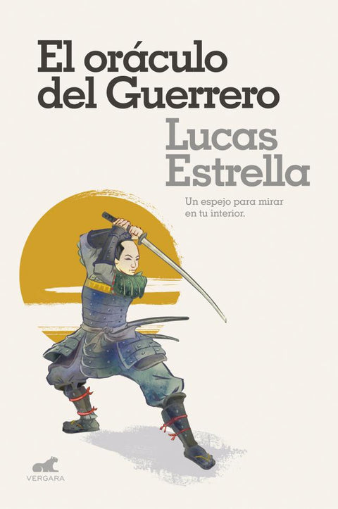 El oráculo del guerrero - Lucas Estrella Schultz