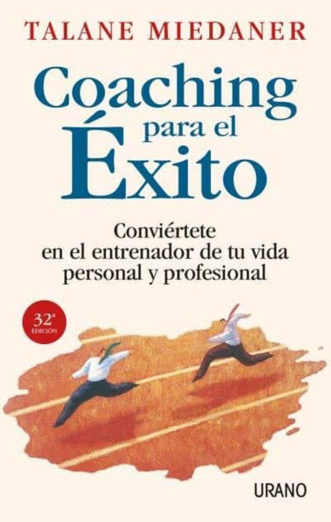 Coaching para el Éxito - Talane Miedaner