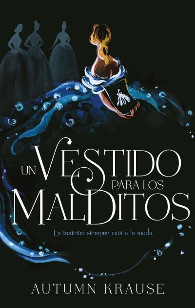 Un Vestido para los Malditos - Autumn Krause