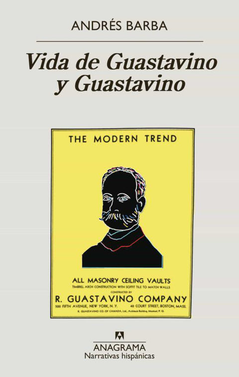 Vida de Guastavino y Guastavino - Andres Barba