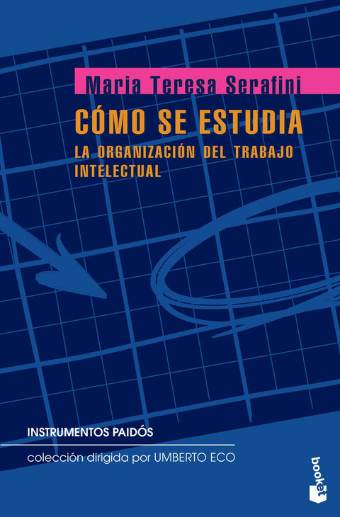 Cómo se estudia La organización del trabajo intelectual - María Teresa Serafini