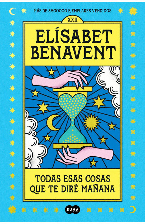 Todas esas Cosas que te Dire Mañana - Elisabet Benavent