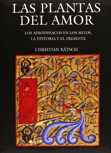 Las plantas del amor - Christian Ratsch