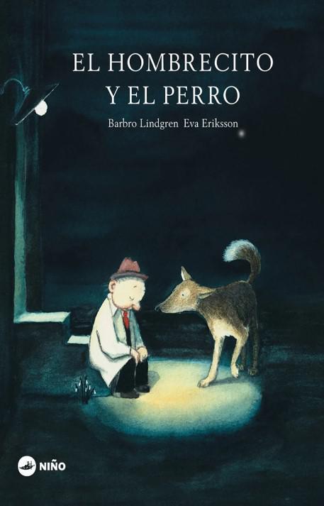 El Hombrecito y el Perro - Barbro Lindgren