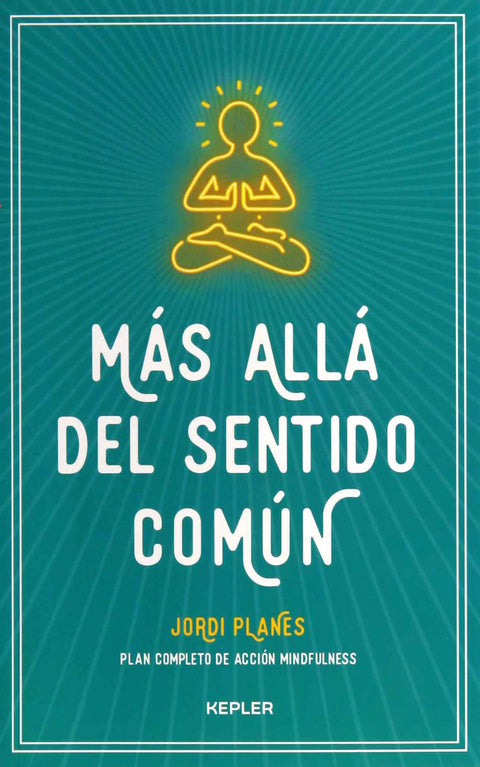 Mas alla del sentido comun - Jordi Planes