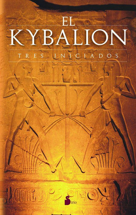 El Kybalion Tres Iniciados