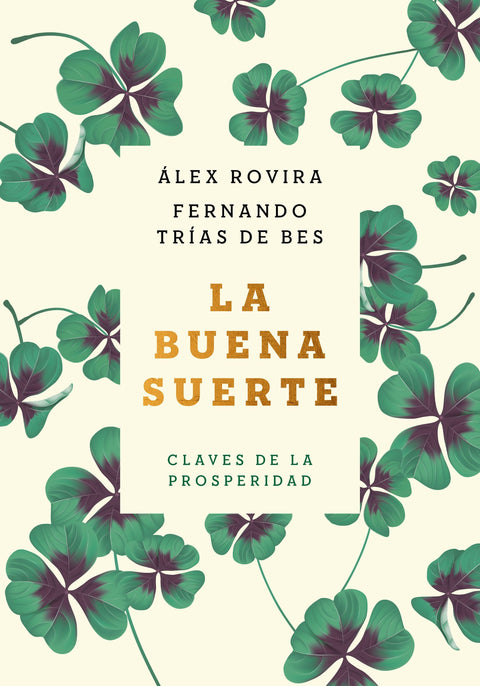 La buena suerte - Alex Rovira y Fernando Trías de Bes