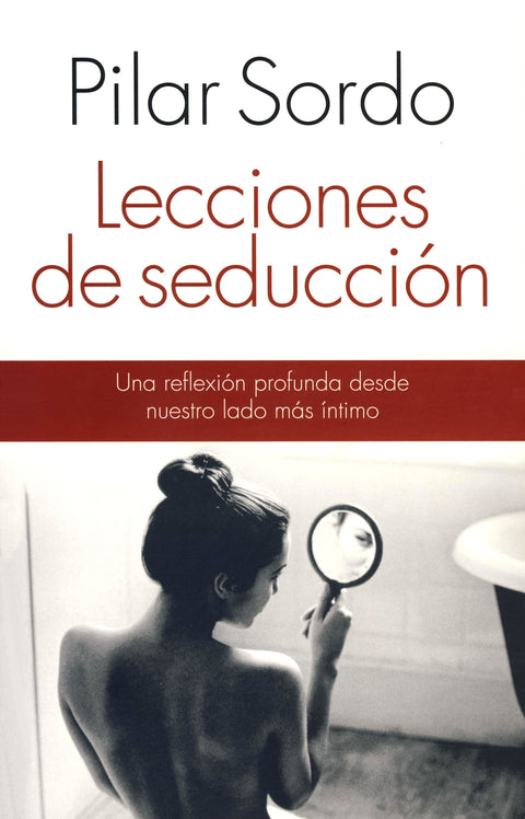 Lecciones de Seduccion - Pilar Sordo