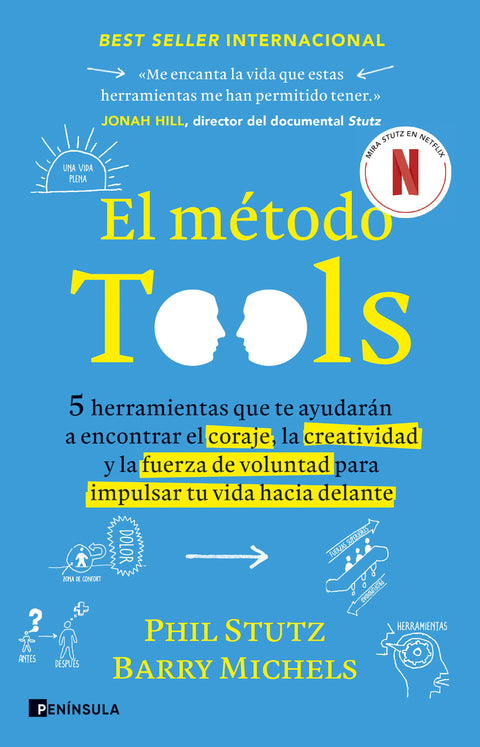 El método Tools - Phil Stutz y Barry Michels