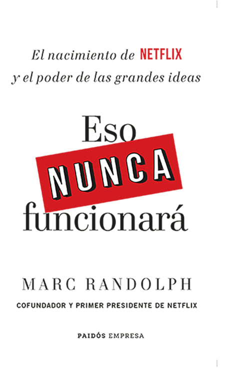 Eso Nunca Funcionara - Marc Randolph